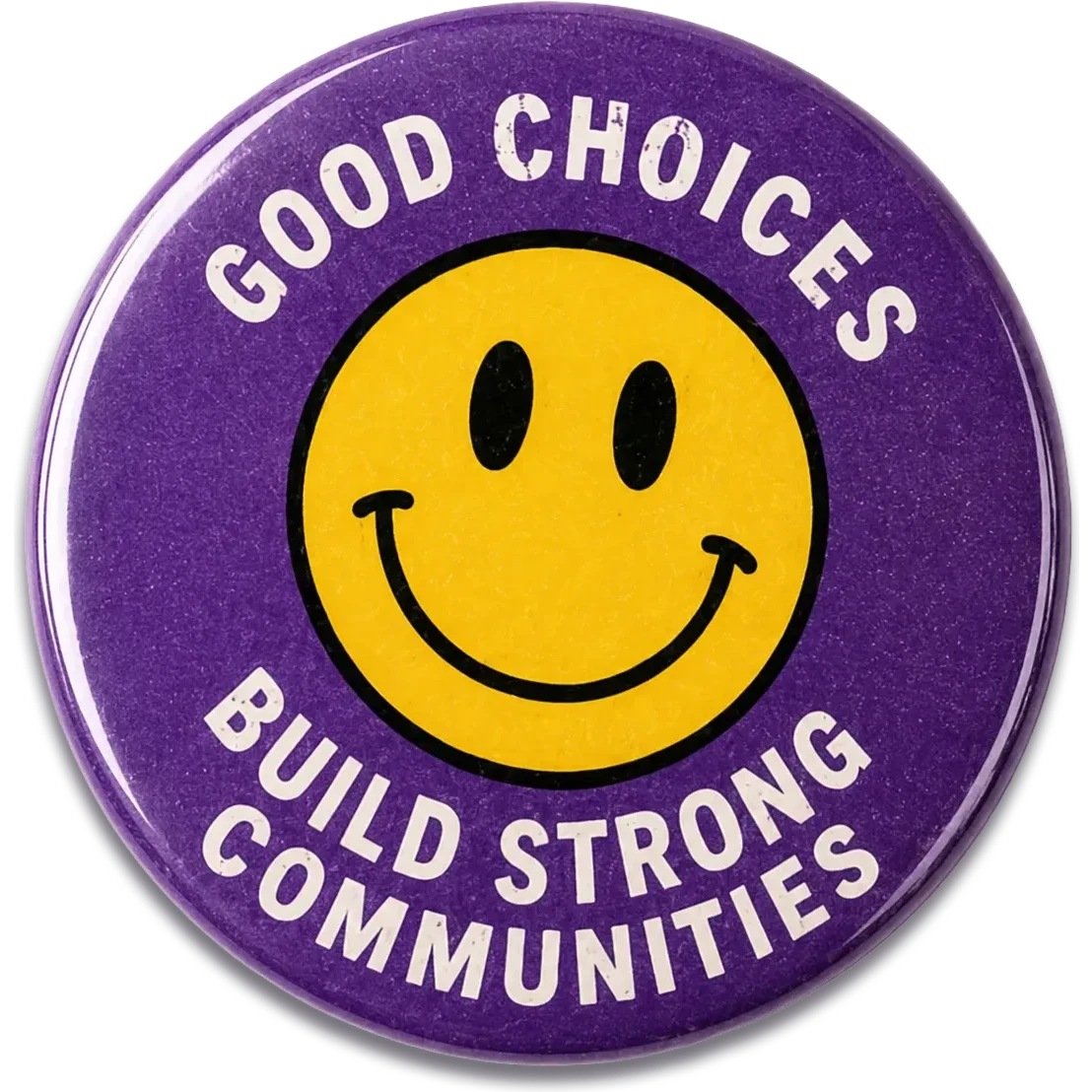 Good choices build strong communities